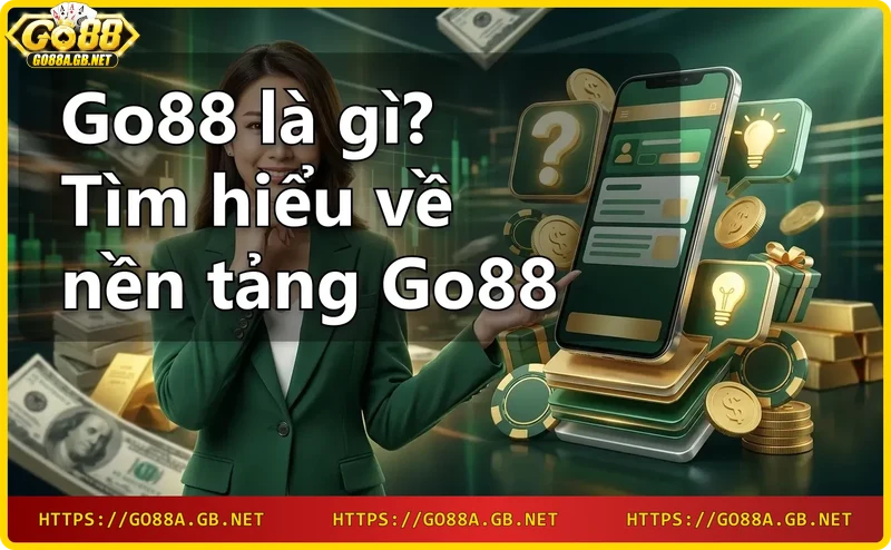 gioi-thieu-go88-nen-tang-giai-tri-da-dang Giới thiệu Go88 nền tảng giải trí đa dạng